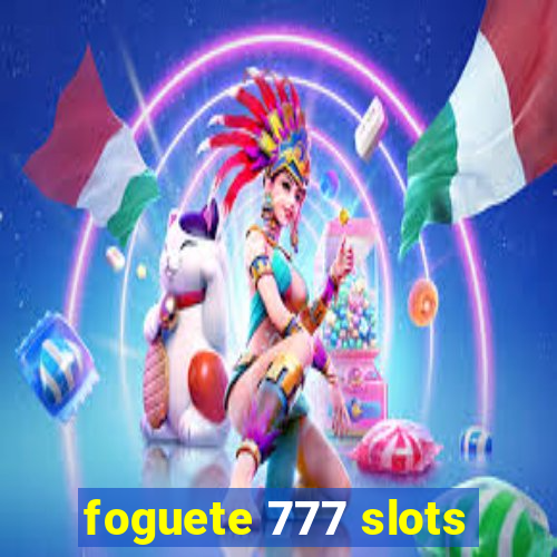 foguete 777 slots